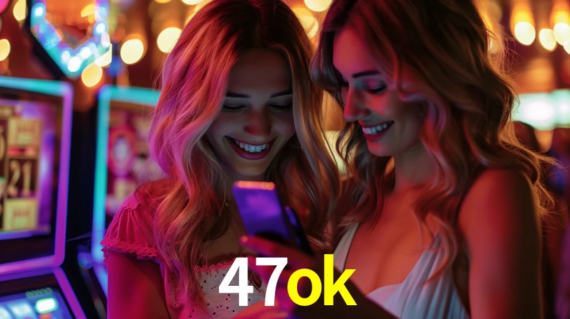 47ok bet